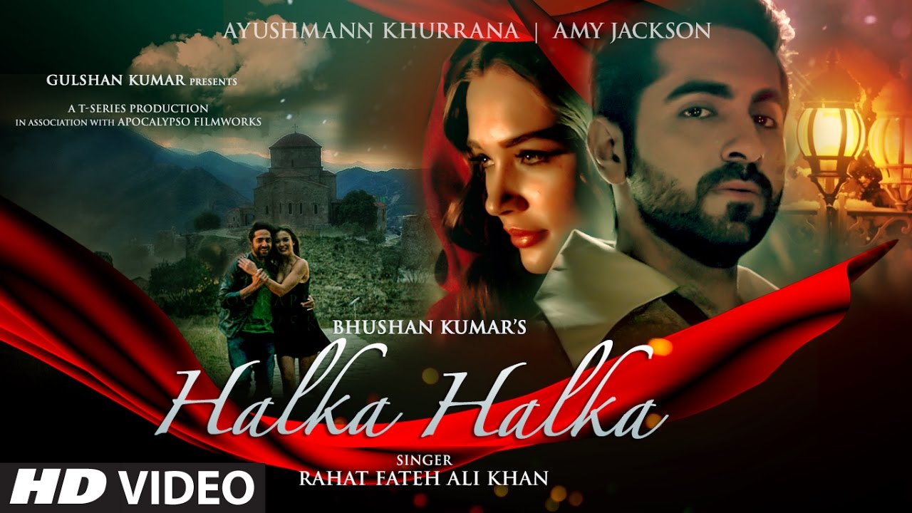 Halka Halka featuring Ayushmann Khurrana and Amy Jackson is one of the best creation of Nusrat Fateh Ali Khan 