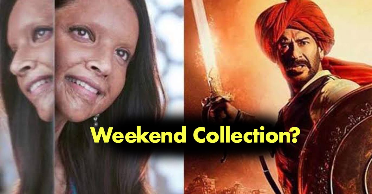 Chappaak and Tanhaji Weekend collection