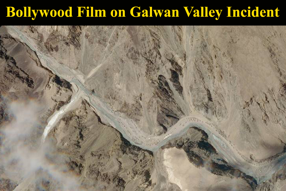 A film on the attack on Indian soldiers by Chinese troops in Galwan Valley | Details INSIDE