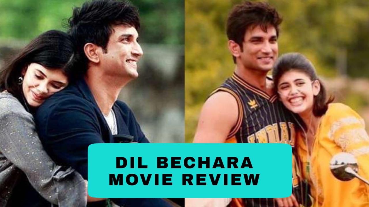 Dil Bechara Movie Review